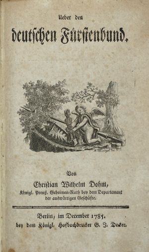 Lot 213, Auction  125, Dohm, Christian Wilhelm, Ueber den deutschen Fürstenbund. Berlin, G. J. Decker, 1785