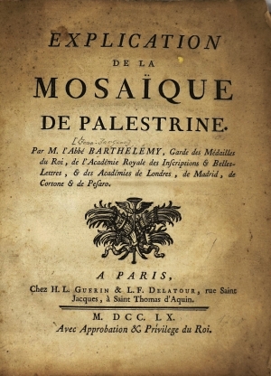 Los 851 - Barthélemy, Jean Jacques - Explication de la mosaique de Palestrine. Paris, H. L. Guerin und L. F. Delatour, 1760. Einzige Ausgabe - 1 - thumb