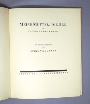 Los 3085 - Ewers, Hanns Heinz und Eggeler, Stefan - Meine Mutter die Hex. Berlin, Sieben Stäbe bzw. Wien, Frisch, 1923. - Eines von 300 signierten Exemplaren - 2 - thumb