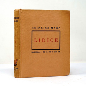 Los 3235 - Mann, Heinrich - Lidice. Mexico, El Libro Libre, 1943. - Erste Ausgabe - 0 - thumb