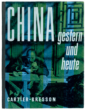 Lot 3463, Auction  125, Cartier-Bresson, Henri, China - gestern und heute. Düsseldorf, Karl Rauch, 1955. - Erste deutsche Ausgabe