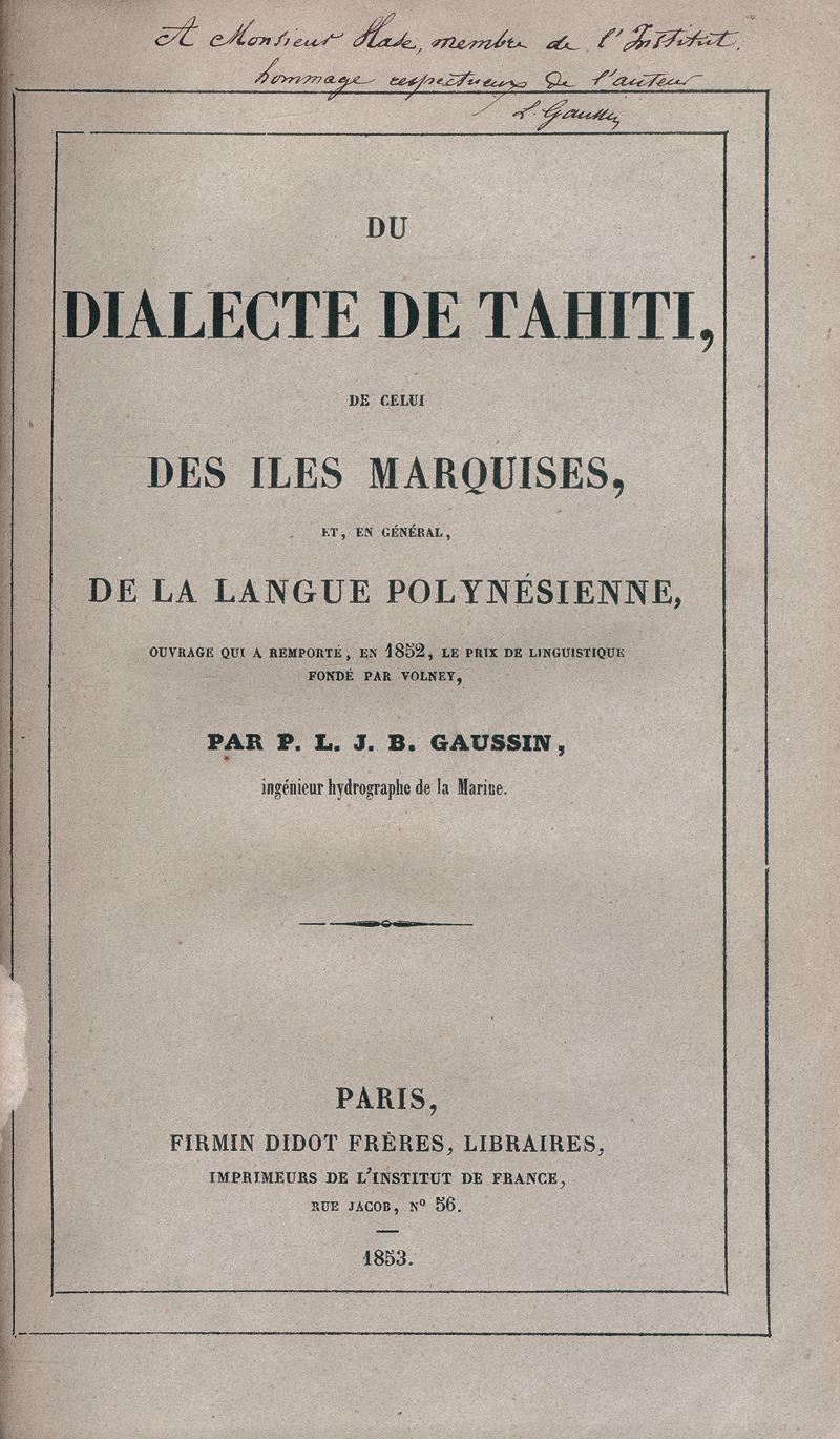 Lot 10, Auction  125, Gaussin, Pierre Louis Jean-Baptiste, Du dialecte de Tahiti. Paris, Brüder Firmin Didot, 1853
