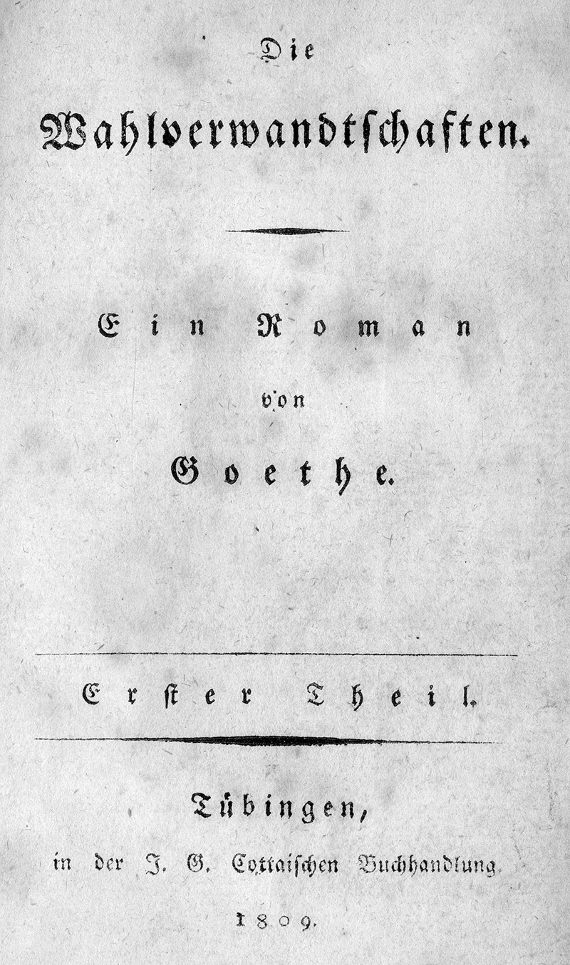 Lot 1567, Auction  125, Goethe, Johann Wolfgang von, Die Wahlverwandtschaften. Tübingen, Johann G. Cotta, 1809. - Erste Ausgabe