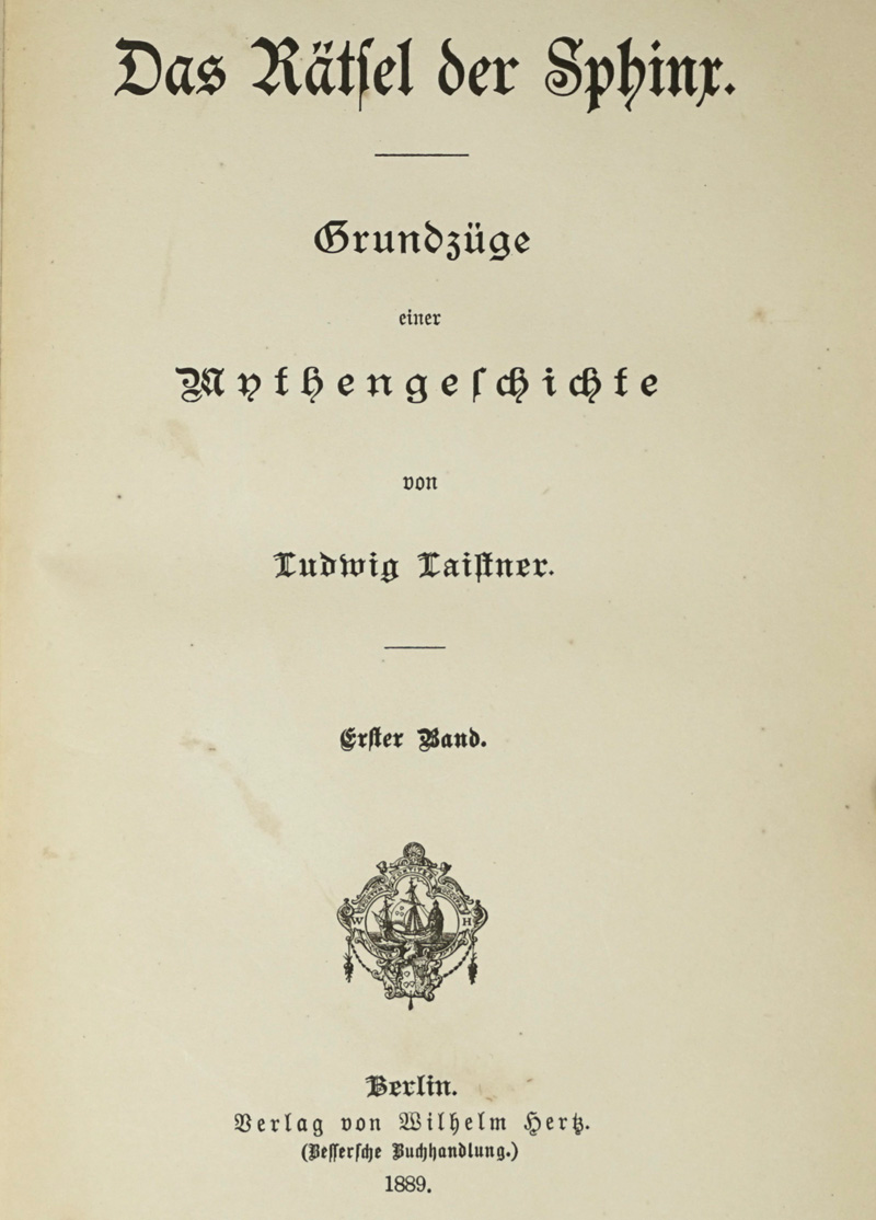Lot 1642, Auction  125, Laistner, Ludwig, Das Rätsel der Sphinx. Berlin, Wilhelm Hertz, 1889