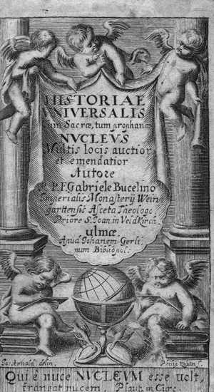 Los 4 - Bucelin, Gabriel - Nuclei Historiae Universalis. Ulm, Augsburg und Frankfurt, Witwe Johann Görlin, 1664-1672 - 1 - thumb