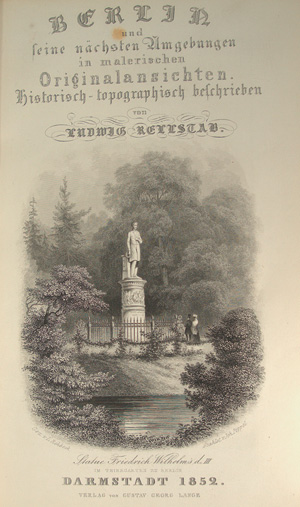 Lot 235, Auction  126, Rellstab, Ludwig, Berlin und seine nächsten Umgebungen in malerischen Originalansichten