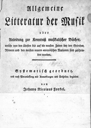 Los 456 - Forkel, Johann Nicolaus - Allgemeine Litteratur der Musik - 0 - thumb