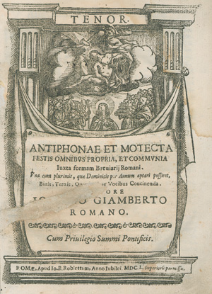 Lot 457, Auction  126, Giamberti, Guiseppe, Antiphonae et Motecta Festis Omnibus Propria, et Communia Iuxta formam Breviarii Romani
