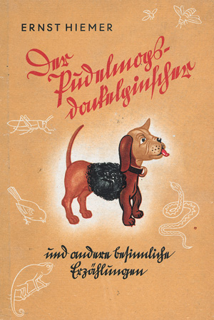 Lot 485, Auction  126, Hiemer, Ernst, Der Pudelmopsdackelpinscher