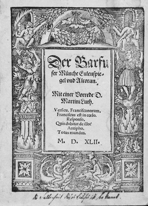 Lot 1159, Auction  126, Alber, Erasmus und Luther, Martin, Der Barfuser Mönche Eulenspiegel und Alcoran