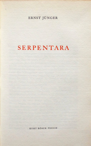 Lot 3211, Auction  126, Jünger, Ernst, Serpentara. Zürich 1957. - Erste Ausgabe. - 275 sign. Exemplare