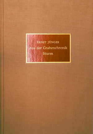Lot 3223, Auction  126, Jünger, Ernst, Aus der Grabenchronik Sturm. Witten 1965. - Sonderdruck