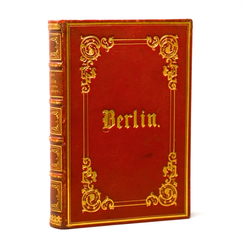 Lot 236, Auction 126, Rellstab, Ludwig, Berlin und seine nächsten Umgebungen in malerischen Originalansichten