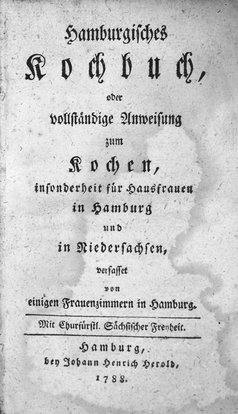 Lot 423, Auction 126, Hamburgisches Kochbuch, oder vollständige Anweisung zum Kochen