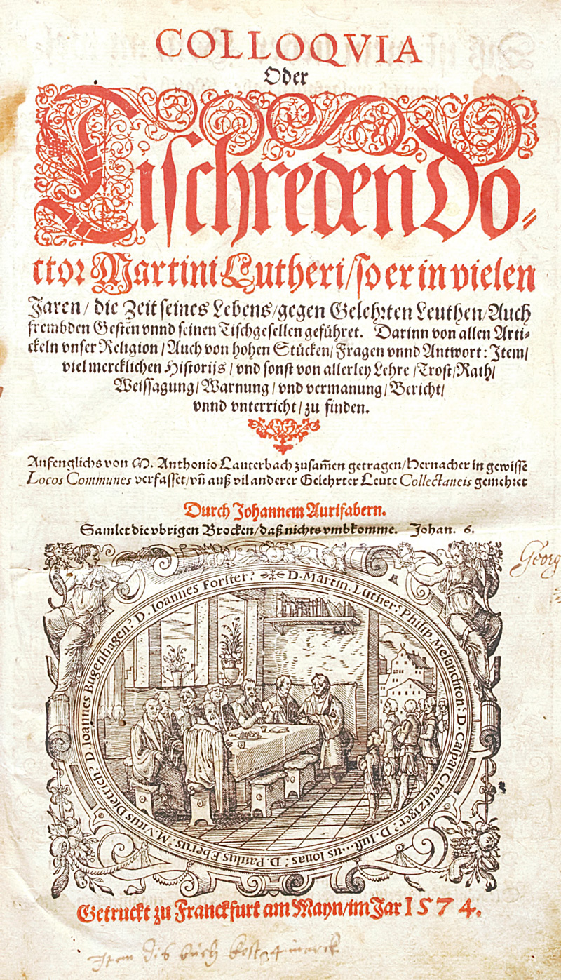 Lot 1149, Auction  126, Luther, Martin, Colloqvia oder Tischreden