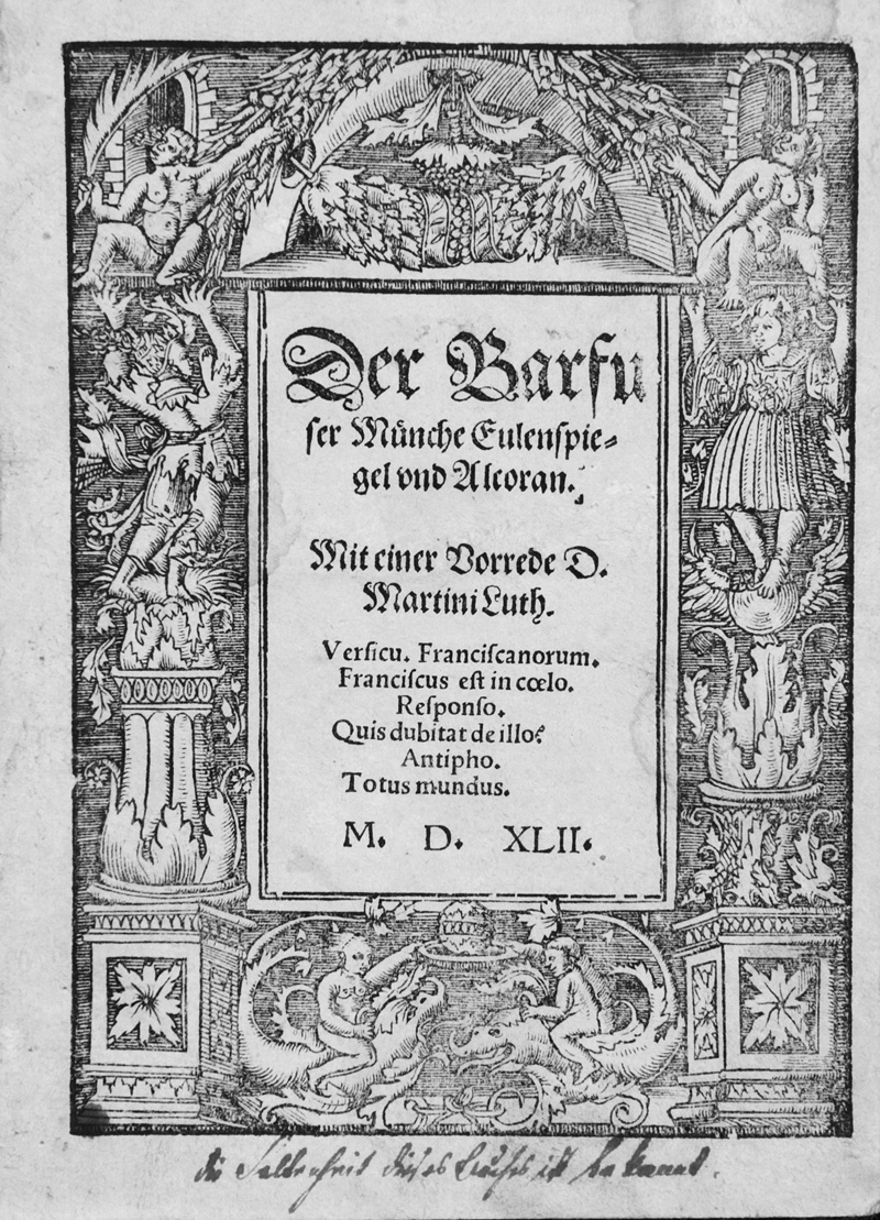 Lot 1159, Auction  126, Alber, Erasmus und Luther, Martin, Der Barfuser Mönche Eulenspiegel und Alcoran