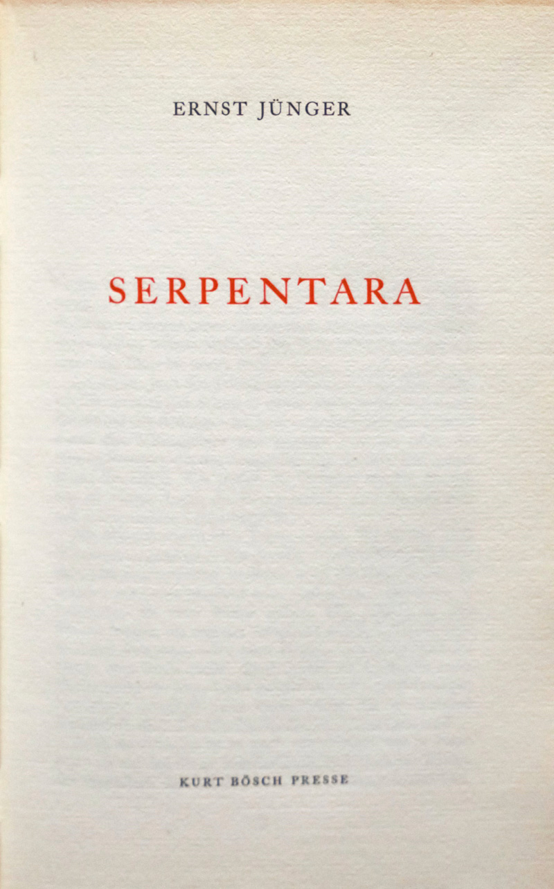 Lot 3211, Auction  126, Jünger, Ernst, Serpentara. Zürich 1957. - Erste Ausgabe. - 275 sign. Exemplare